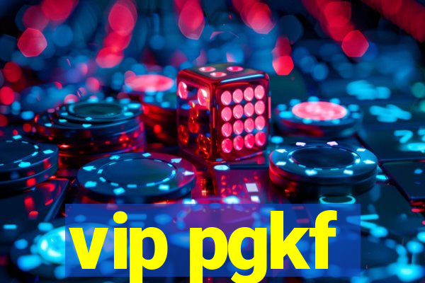 vip pgkf